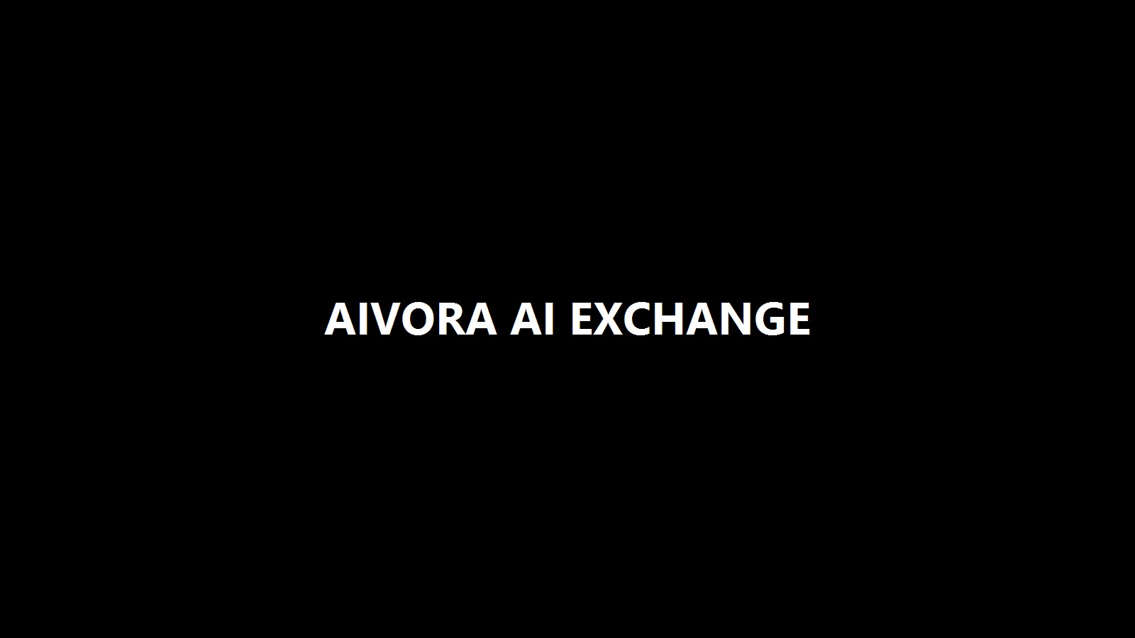 Aivora AI Exchange